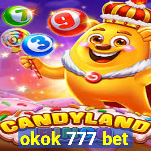 okok 777 bet